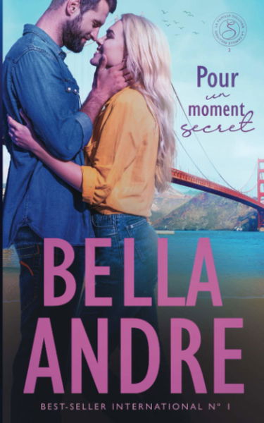 Pour un moment secret (La Famille Sullivan 2)