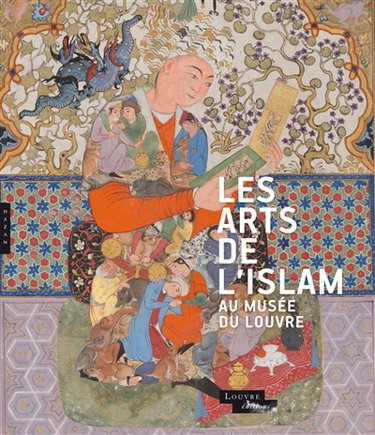 Couverture de Les arts de l'Islam au Musée du Louvre