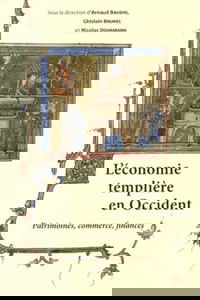 L'économie templière en Occident: Patrimoines, commerce, finances