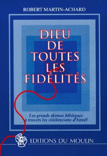 Dieu de toutes les fidélités