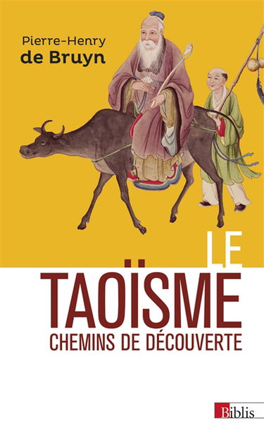 Le taoïsme : chemins de découvertes