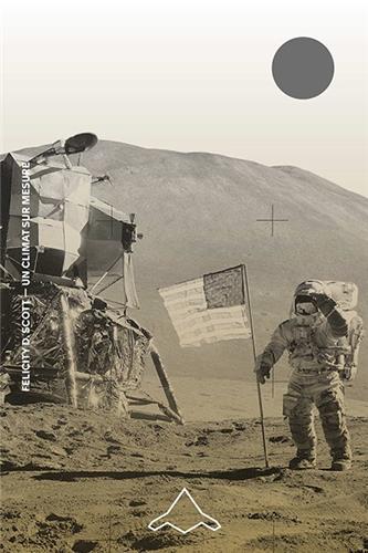 Couverture de Un climat sur mesure : les colonies de la NASA (1972-1982)