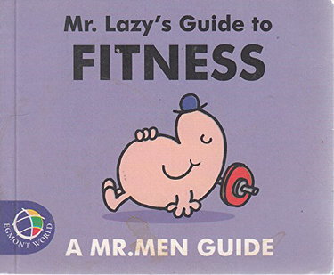 Couverture de Mr. Lazy's Guide to Fitness par Roger Hargreaves