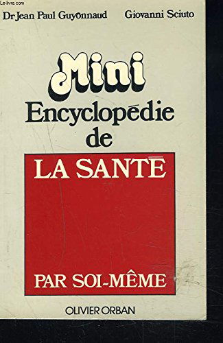 Mini encyclopédie de la sante par soi-meme