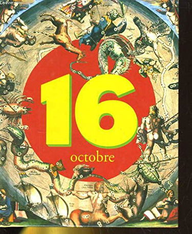 C'était ce jour-là : 16 octobre
