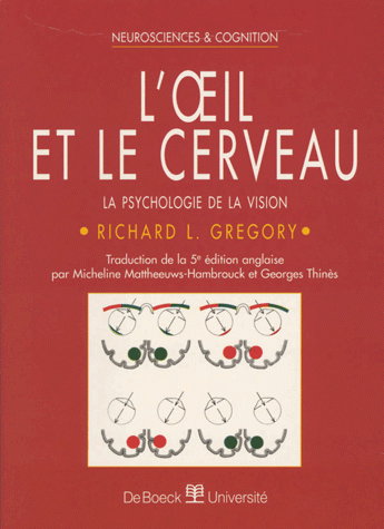 Couverture de L'oeil et le cerveau : la psychologie de la vision