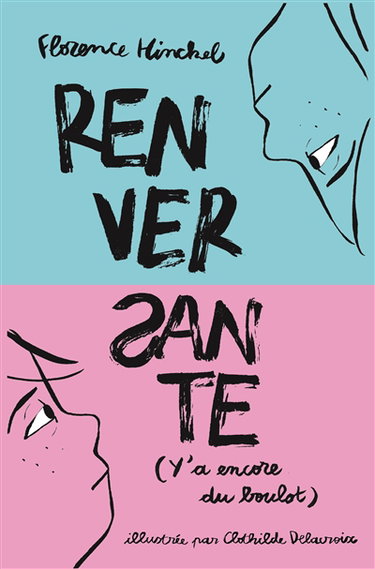 Couverture de Renversante (y'a encore du boulot) par Florence Hinckel