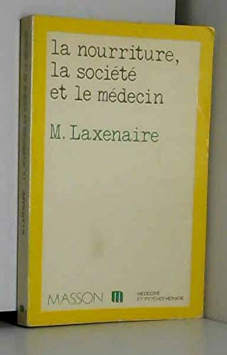 La nourriture, la société et le médecin