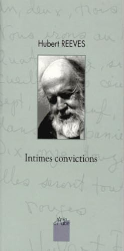 Hubert Reeves :Intimes convictions