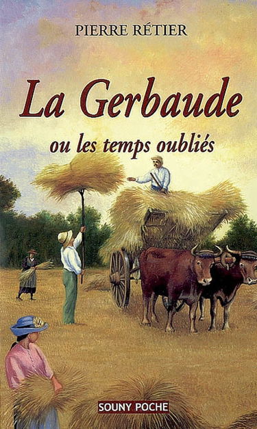 La gerbaude ou Les temps oubliés