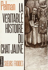 La Véritable histoire du chat jaune