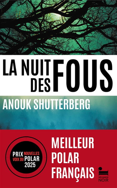 La nuit des fous : thriller