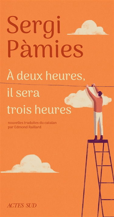 A deux heures, il sera trois heures