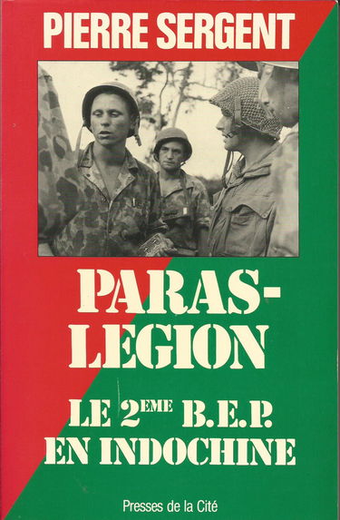 Paras-légion : le 2e B.E.P. en Indochine