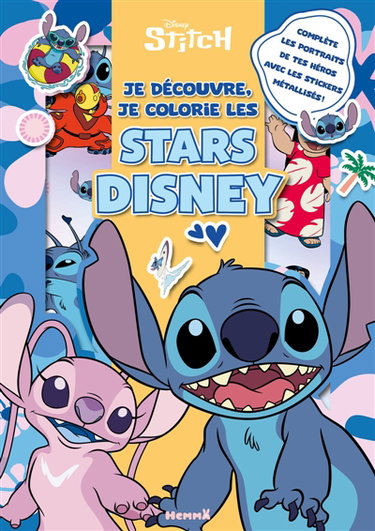 Couverture de Disney Stitch : Je découvre, je colorie les stars Disney : Complète les portraits de tes héros avec les stickers métallisés ! par Collectif