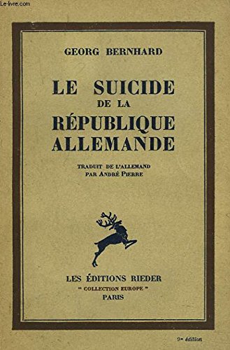 Couverture de LE SUICIDE DE LA REPUBLIQUE ALLEMANDE