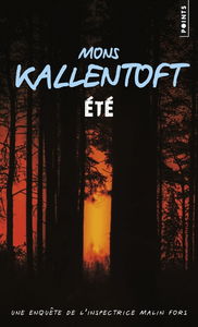 Une enquête de l'inspectrice Malin Fors. Vol. 2. Eté