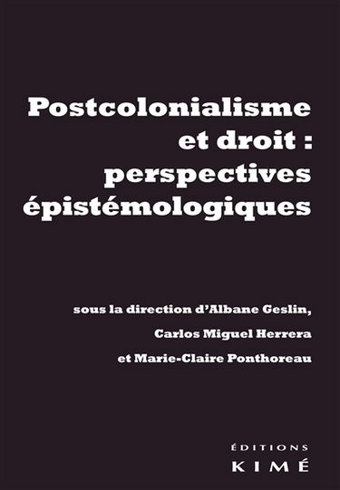 Postcolonialisme et droit : perspectives épistémologiques