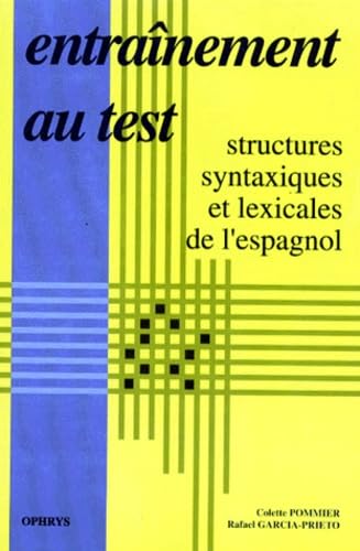 Entraînement au test : structures syntaxiques de l'espagnol