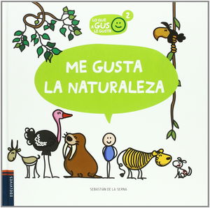 Me gusta la naturaleza / I Love Nature