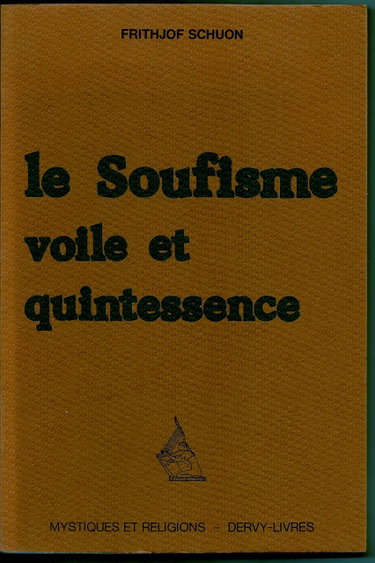 Couverture de Le Soufisme, voile et quintessence