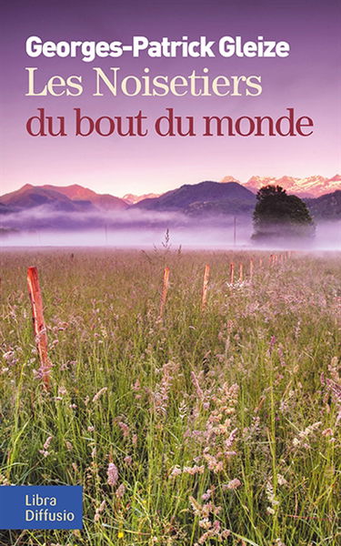 Les noisetiers du bout du monde