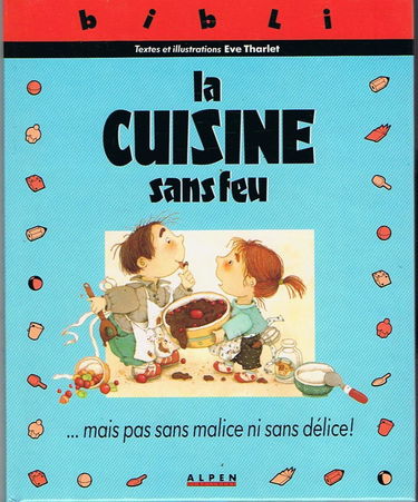 La Cuisine sans feu