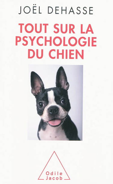 Tout sur la psychologie du chien