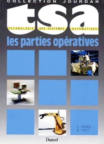 Technologie des systèmes automatisés : TSA : les parties opératives