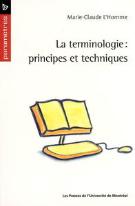 La Terminologie : principes et techniques.