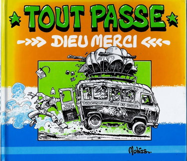 Couverture de TOUT PASSE, DIEU MERCI.