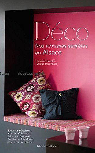 Déco, nos adresses secrètes en Alsace