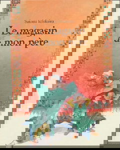 Le magasin de mon père