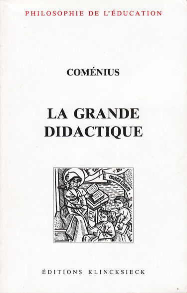 La grande didactique, ou, l'art universel de tout enseigner à tous