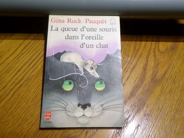 La Queue d'une souris dans l'oreille d'un chat. (suivi de) Fanny aux quatre saisons