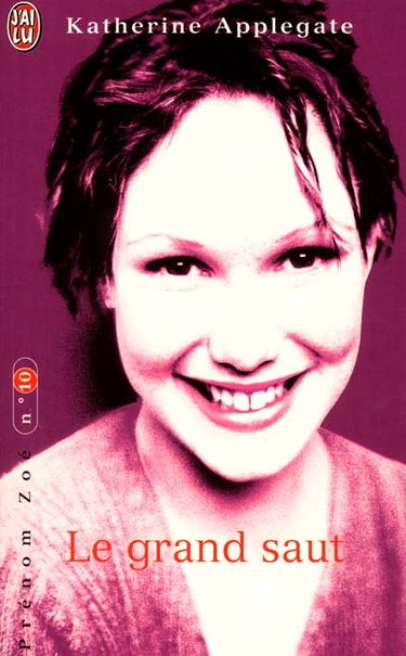 Prénom Zoé. Vol. 10. Le grand saut