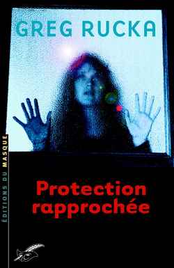 Protection rapprochée