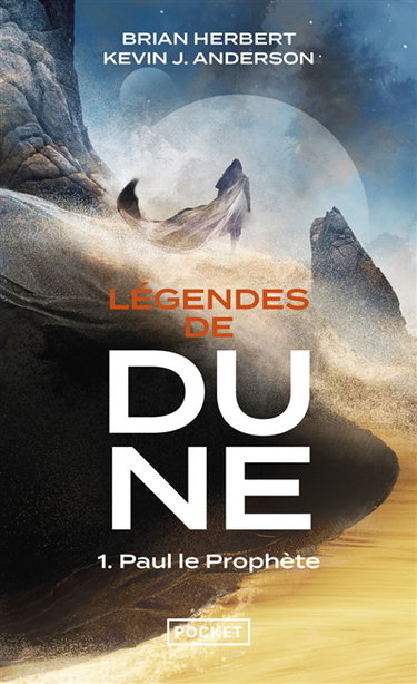 Légendes de Dune. Vol. 1. Paul le prophète