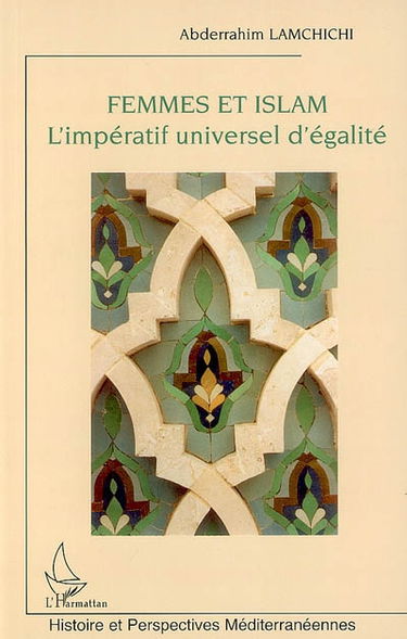 Femmes et islam : l'impératif universel d'égalité