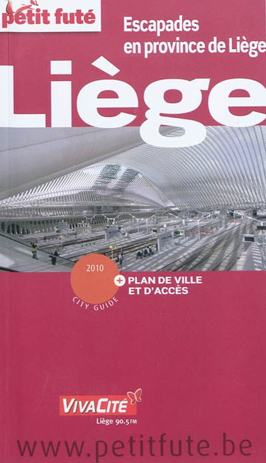 Couverture de Liège : escapades en province de Liège