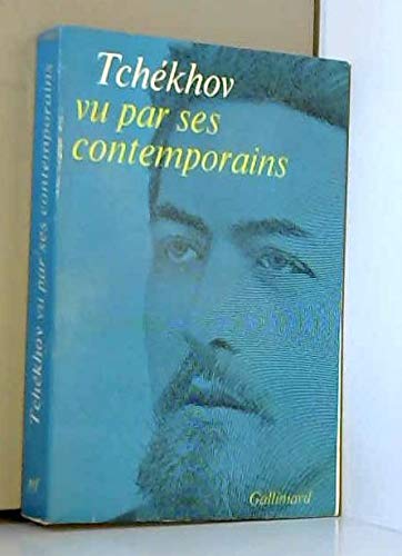 Tchékhov vu par ses contemporains