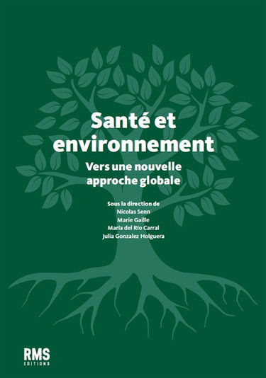 Couverture de Santé et environnement : vers une nouvelle approche globale