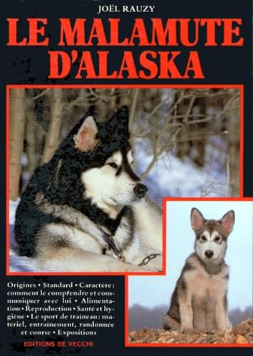 Le Malamute d'Alaska