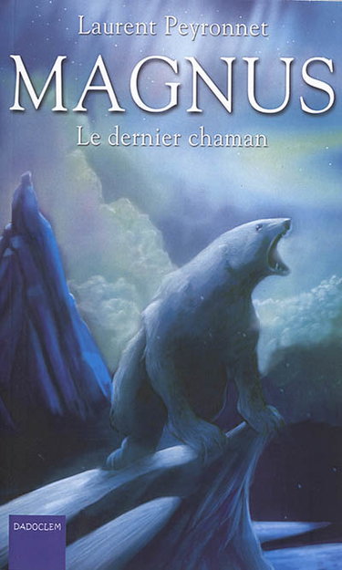 Couverture de Magnus. Vol. 2. Le dernier chaman