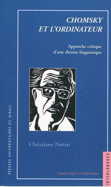 Chomsky et l'ordinateur : approche critique d'une théorie linguistique