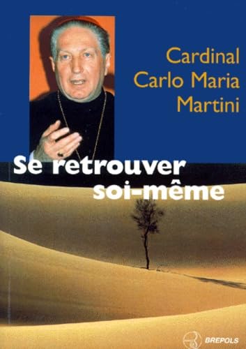 Se retrouver soi-même : à la recherche de soi à travers les Evangiles