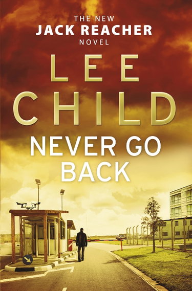 Couverture de Never Go Back: (Jack Reacher 18)