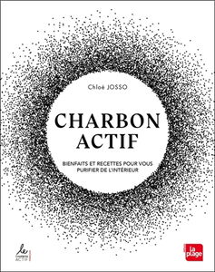 Charbon actif : bienfaits et recettes pour vous purifier de l'intérieur