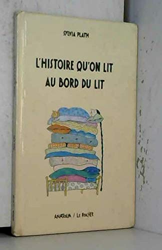 L'histoire qu'on lit au bord du lit