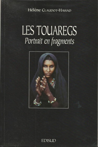 Les Touaregs : portrait en fragments